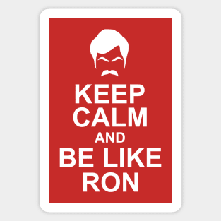 Be Like Ron Sticker